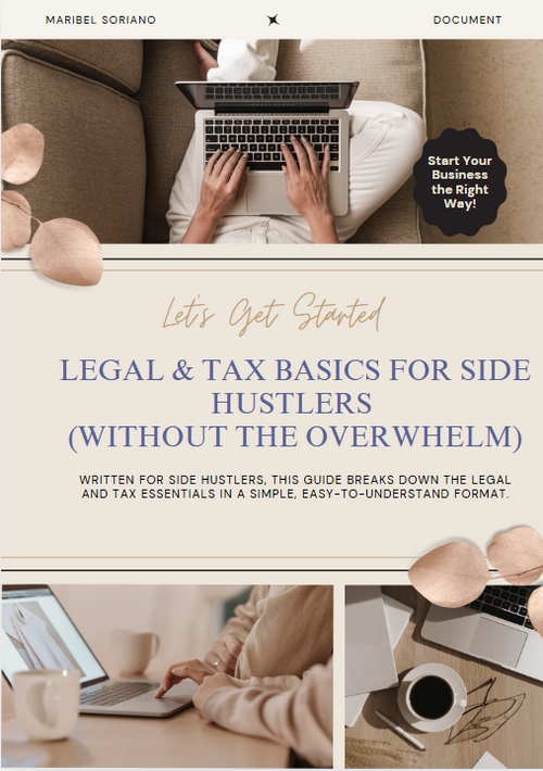 Legal & Tax Basics for Side Hustlers (Without the Overwhelm)